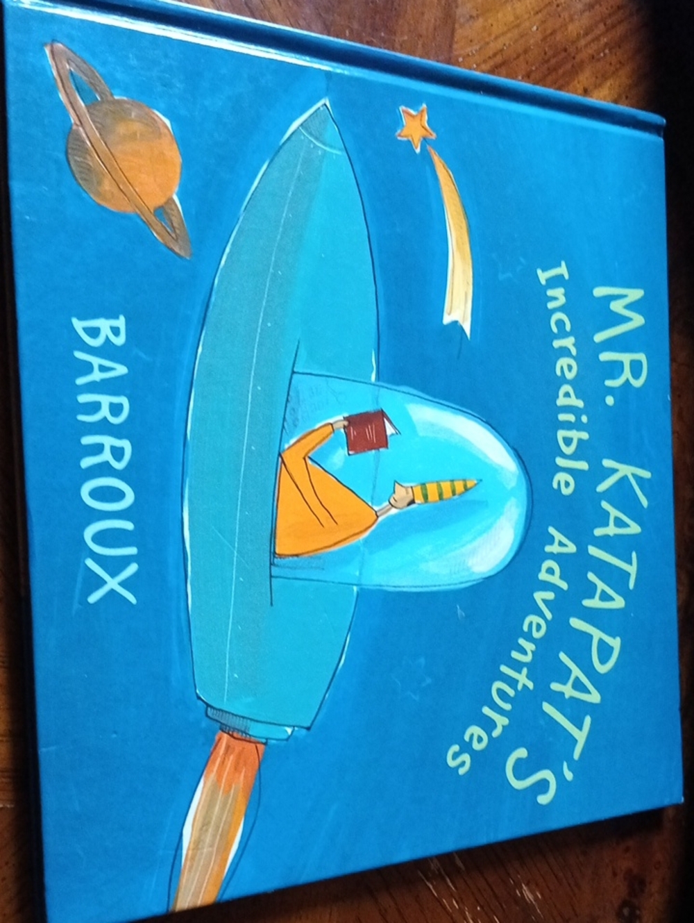 Mr. Katapat's Incredible Adventures - Blue Kids Book